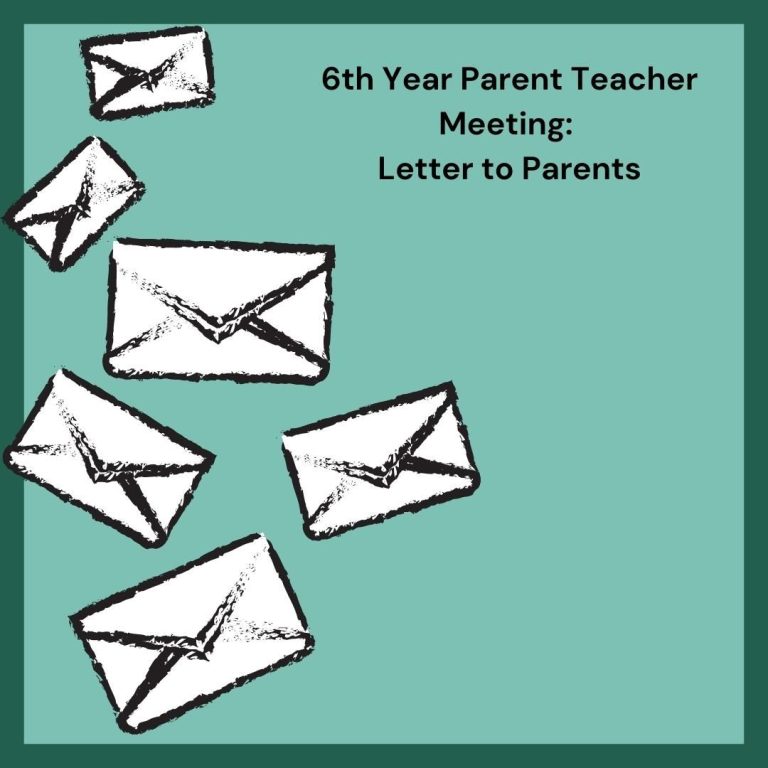 6th year Parent Teacher Meeting Letter to Parents