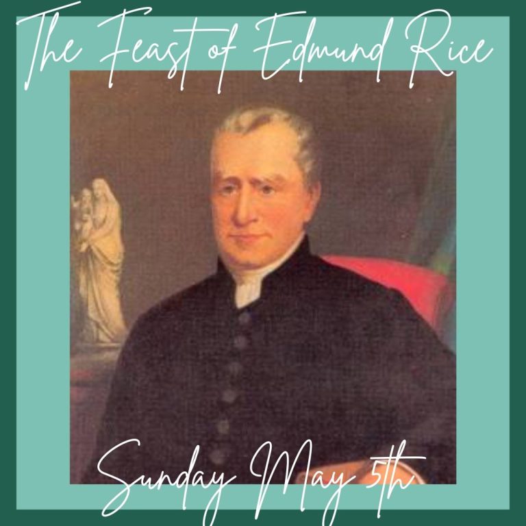 The Feast Day of Edmund Rice 